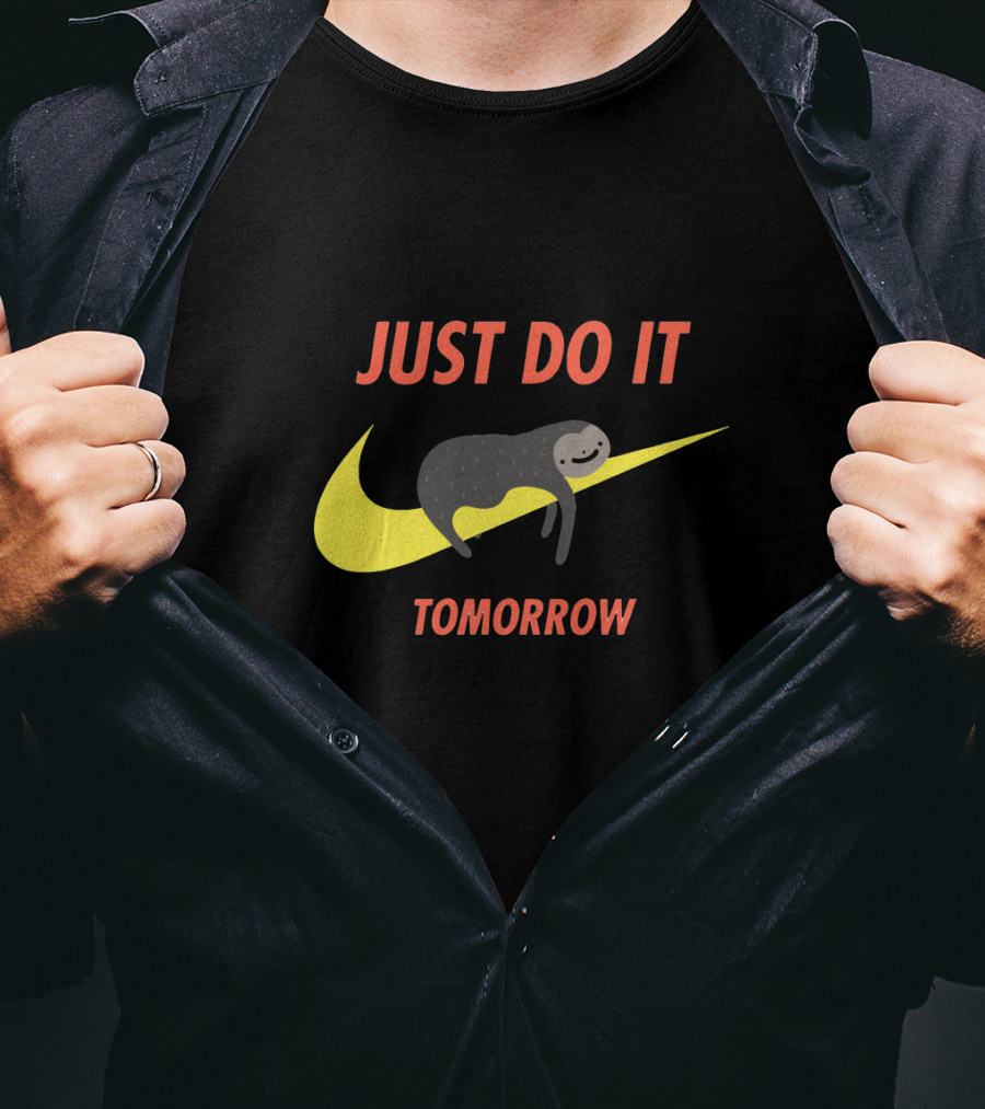 Just Do It Tomorrow Sloth T-Shirt