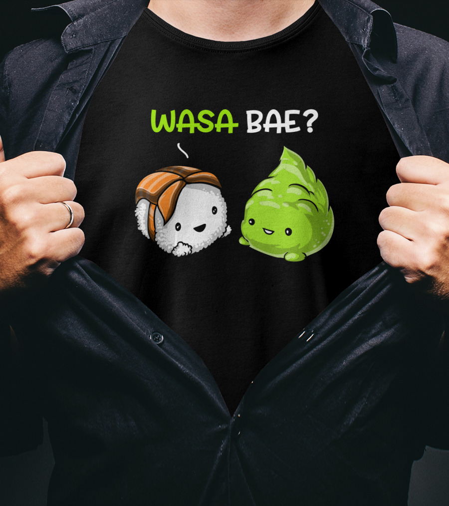 Wasa Bae Sushi Cute Wasabi Salmon Nigiri T-Shirt