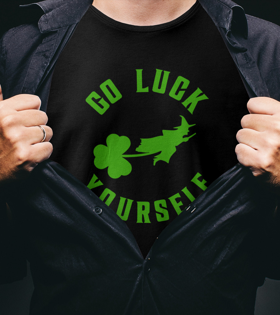 Wicked St. Patrick's Day Go Luck Yourself Shamrock Witch T-Shirt