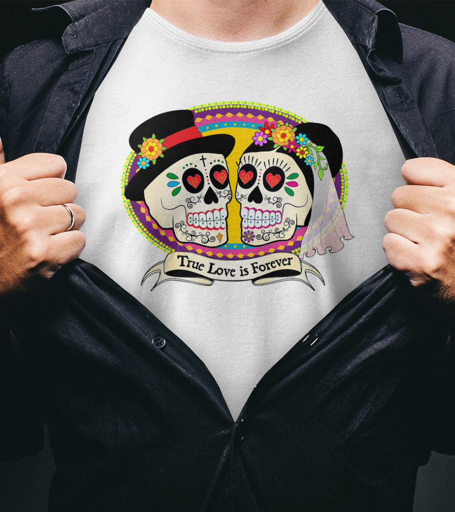 True Love Is Forever Colorful Skull Bride And Groom T-Shirt