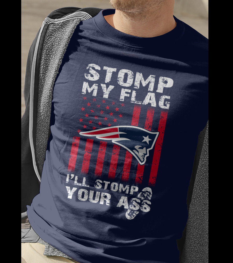 Stomp My Flag Patriots Emblem I'll Stomp Your Ass T-Shirt