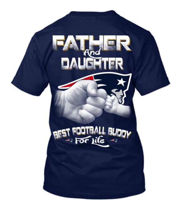 FATHER AND DAUGHTER BEST FOOTBALL BUDDY FOR LIFE T-Shirt