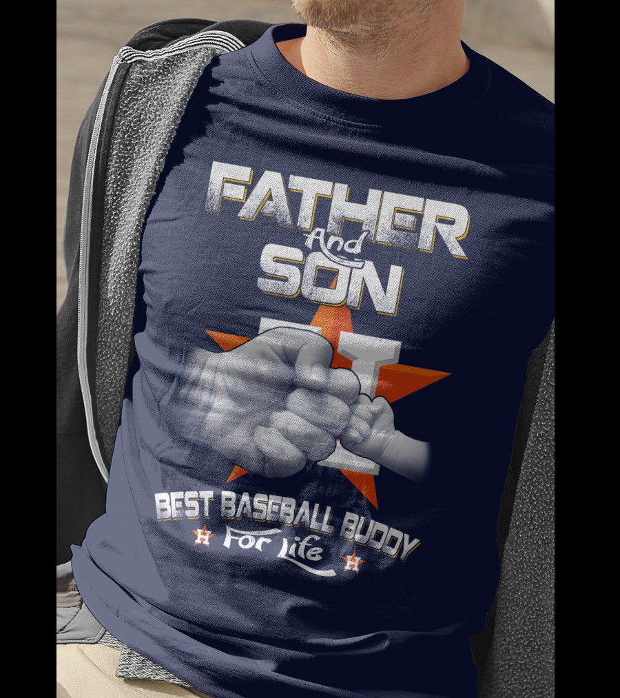 Father And Son Best Baseball Buddy For Life Astros Fan T-Shirt