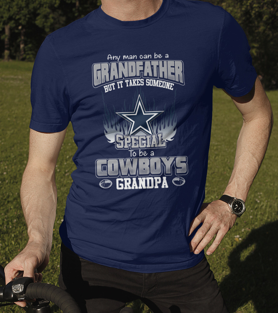 Any Man Can Be A Grandfather But It Takes Someone Special To Be A Cowboys Grandpa T-Shirt