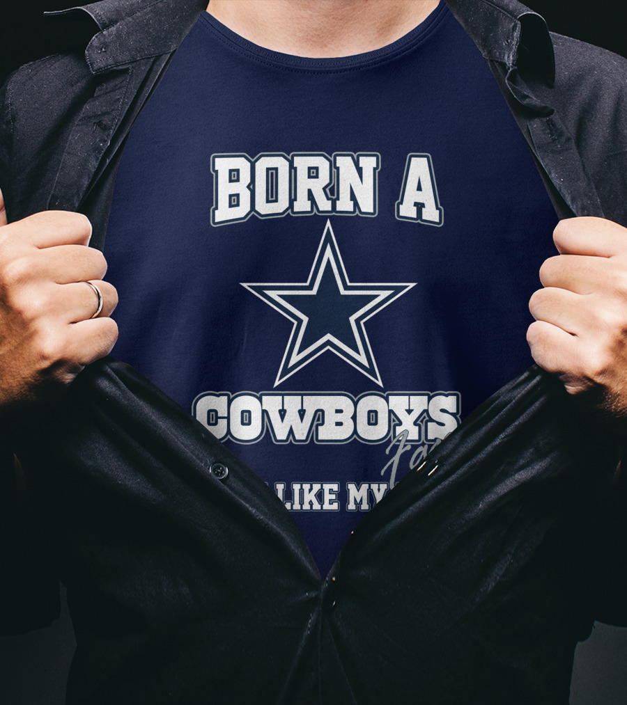 Born A Cowboys Fan Just Like My Mom T-Shirt