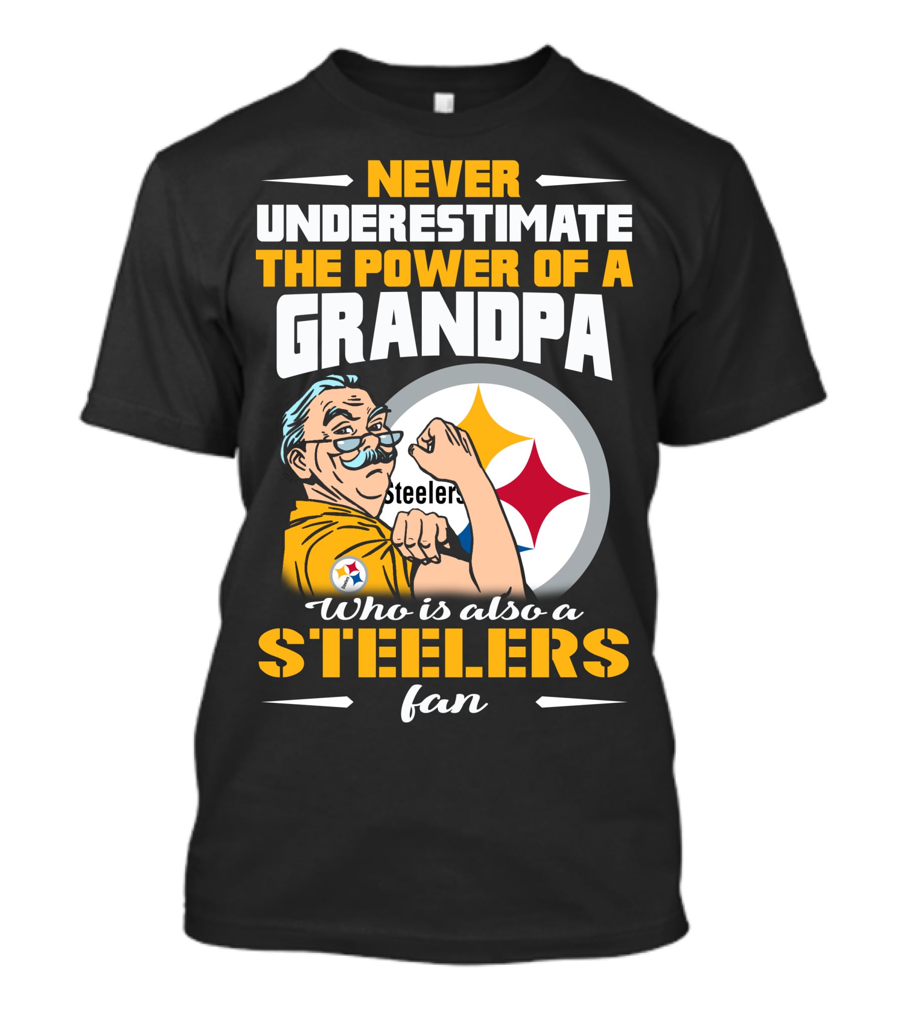 Never Underestimate The Power Of A Grandpa Who Is Also A Steelers Fan T-Shirt