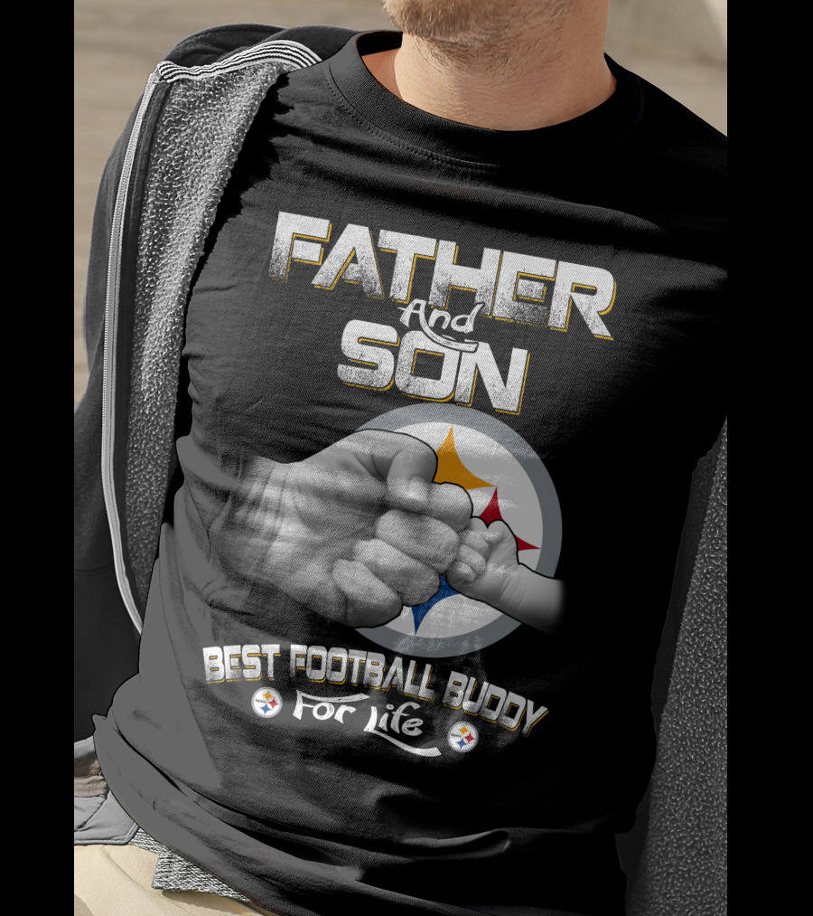 Father And Son Best Football Buddy For Life Steelers Fist Bump T-Shirt