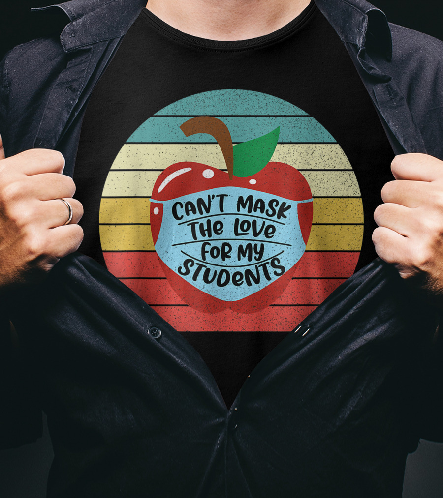 Can't Mask The Love For My Students Retro Apple T-Shirt