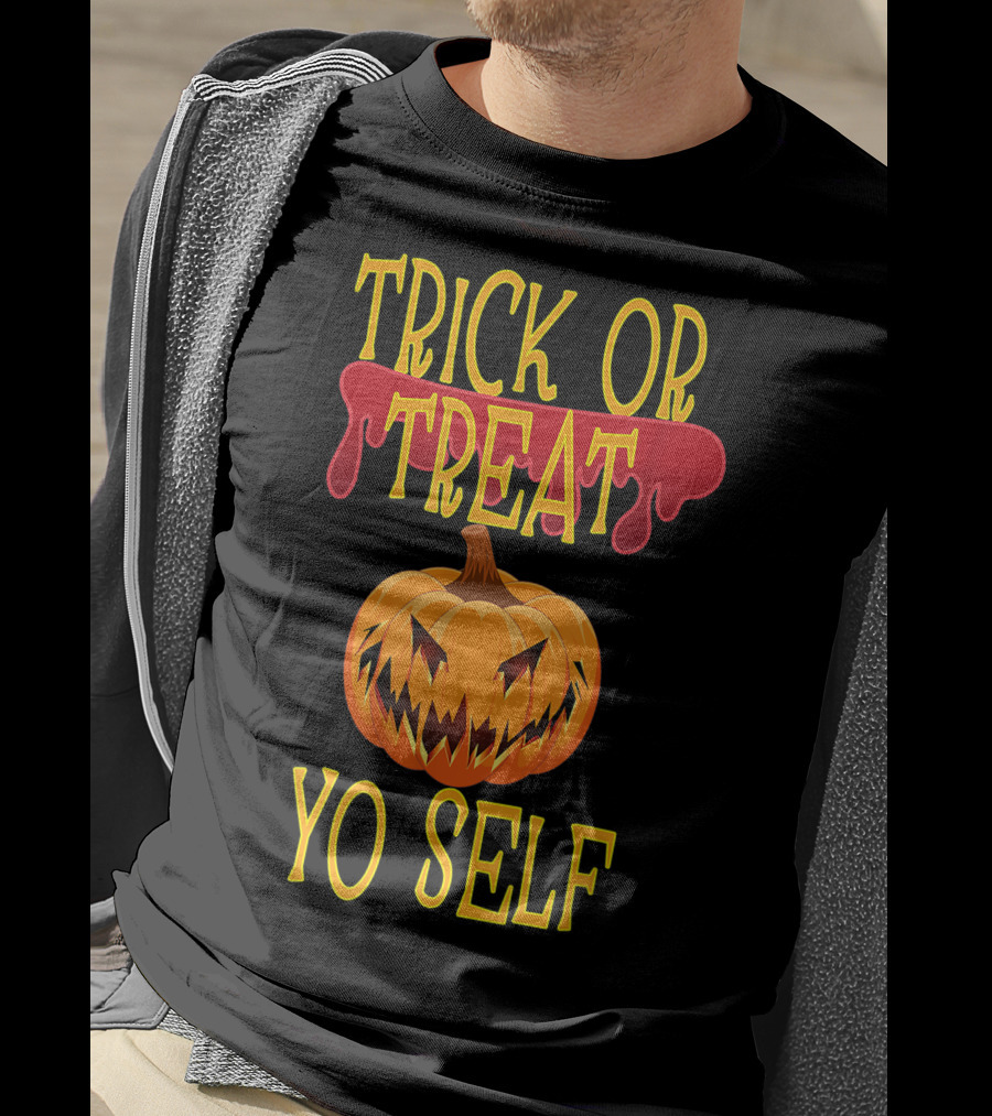 Trick Or Treat Yo Self Pumpkin Halloween Jack-O'-Lantern T-Shirt