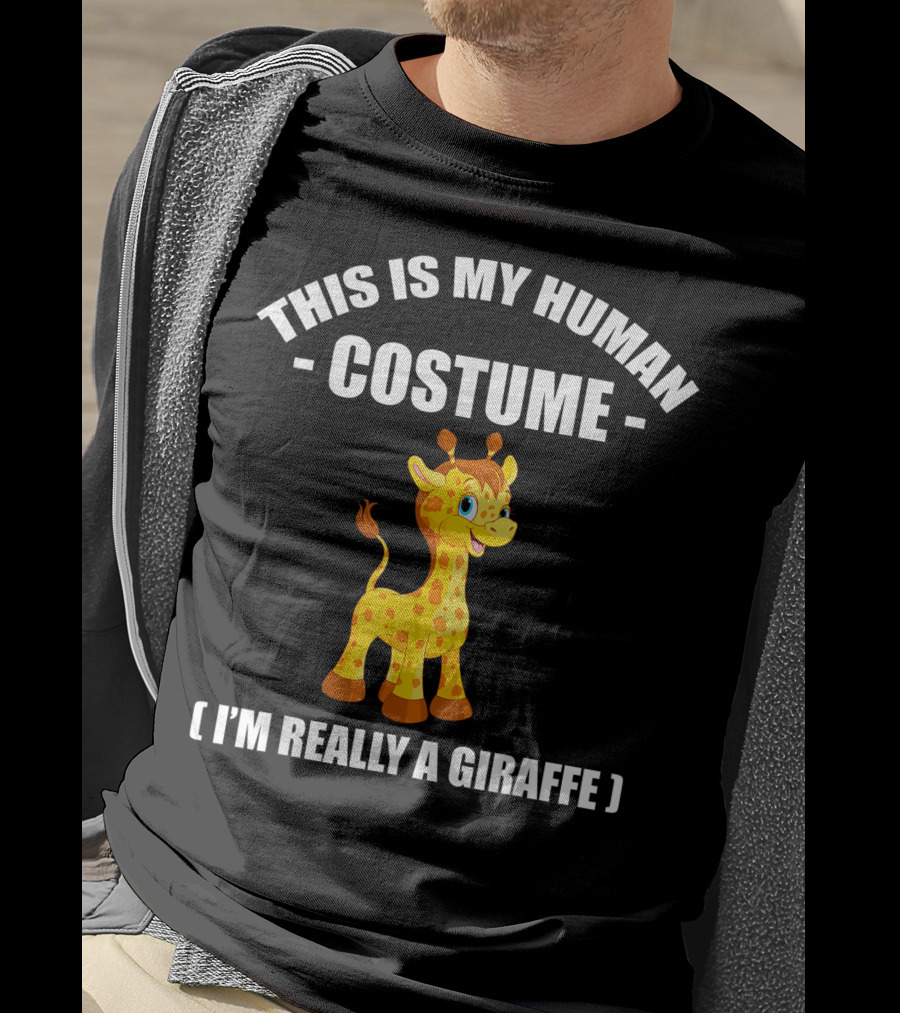 This Is My Human Costume I'm Really A Giraffe Funny Halloween T-Shirt