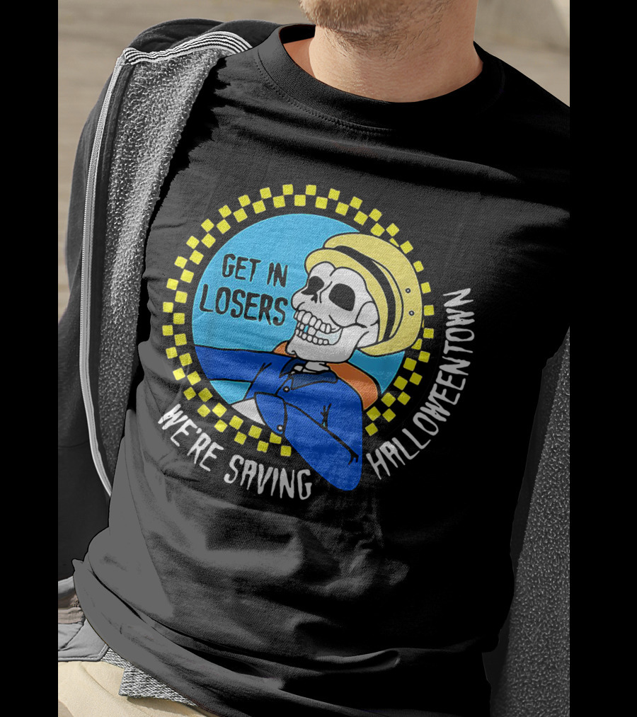 Get In Losers Skull Drive We're Saving Halloween Town Checker Circle Blue Background T-Shirt