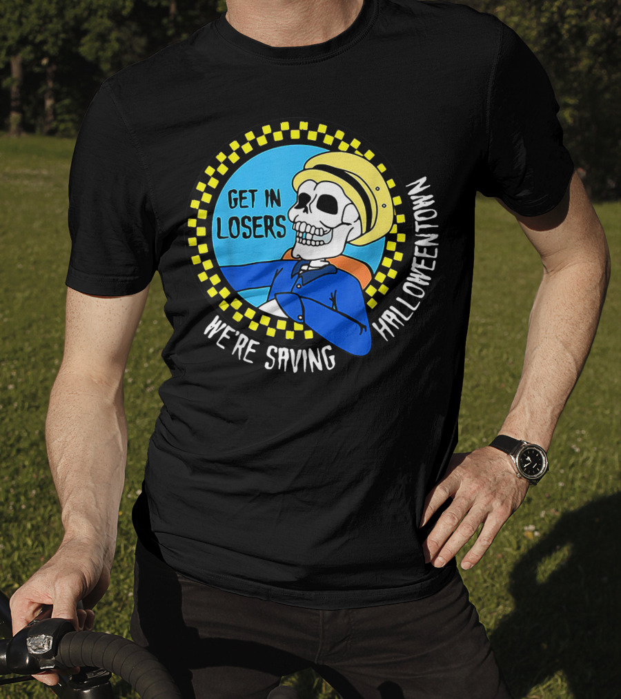 Get In Losers Skull Drive We're Saving Halloween Town Checker Circle Blue Background T-Shirt