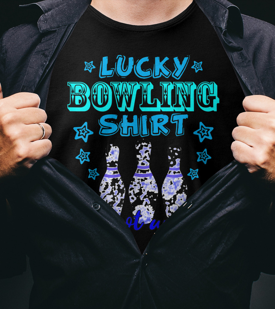 Lucky Bowling Shirt Do Not Wash Tenpins Game Colorful T-Shirt