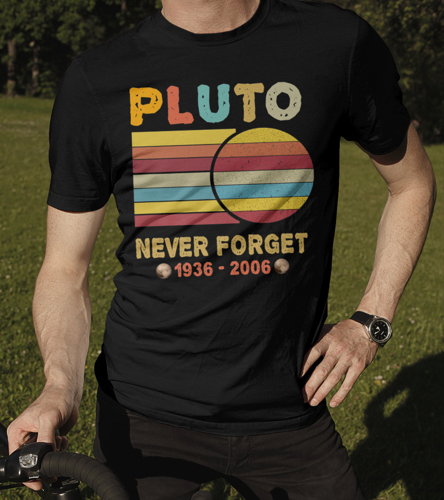 Pluto Never Forget 1930 2006 Vintage Retro Space Science Nostalgia T-Shirt