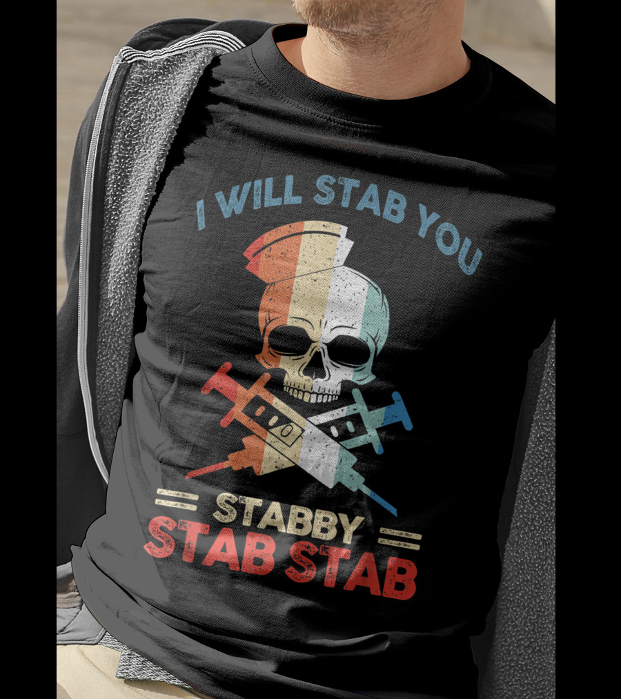 I Will Stab You Skull Stabby Stab Stab Vintage T-Shirt