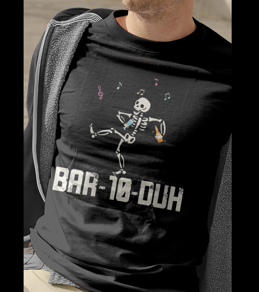 Women Bar 10 Duh Funny Cool Skeleton Bartender Music T-Shirt