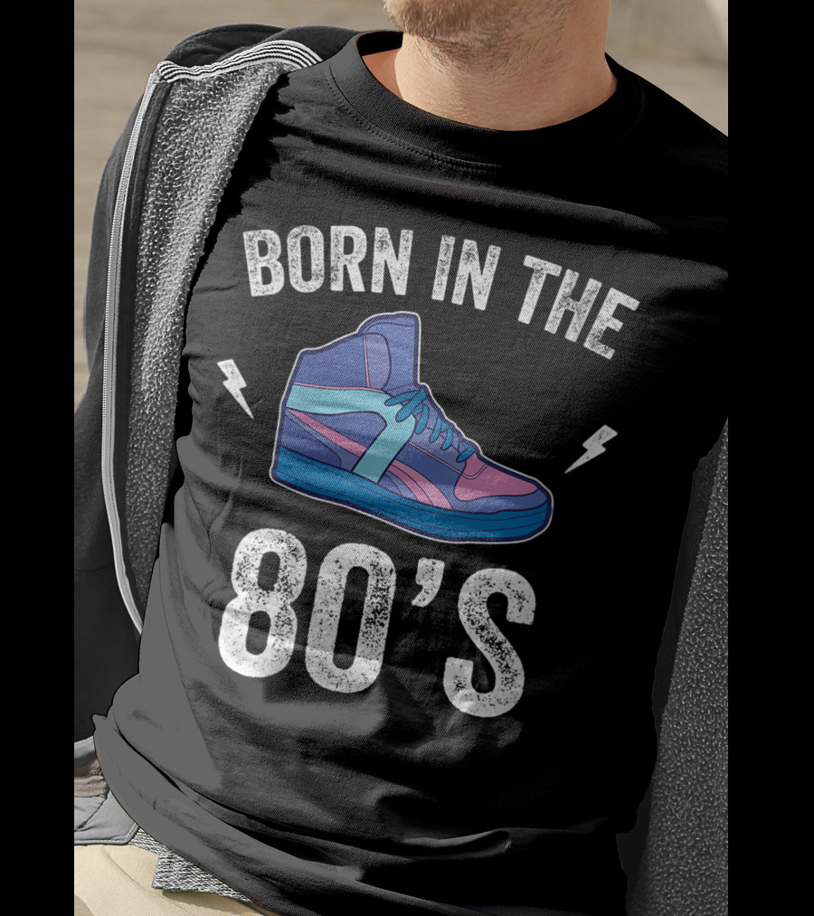 Born In The 80's Retro Sneakers Nostalgia T-Shirt