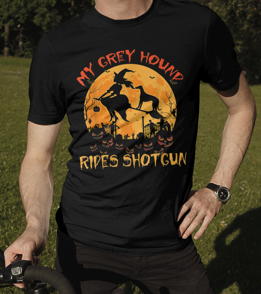 My Greyhound Rides Shotgun Witch Halloween Moon Pumpkins T-Shirt