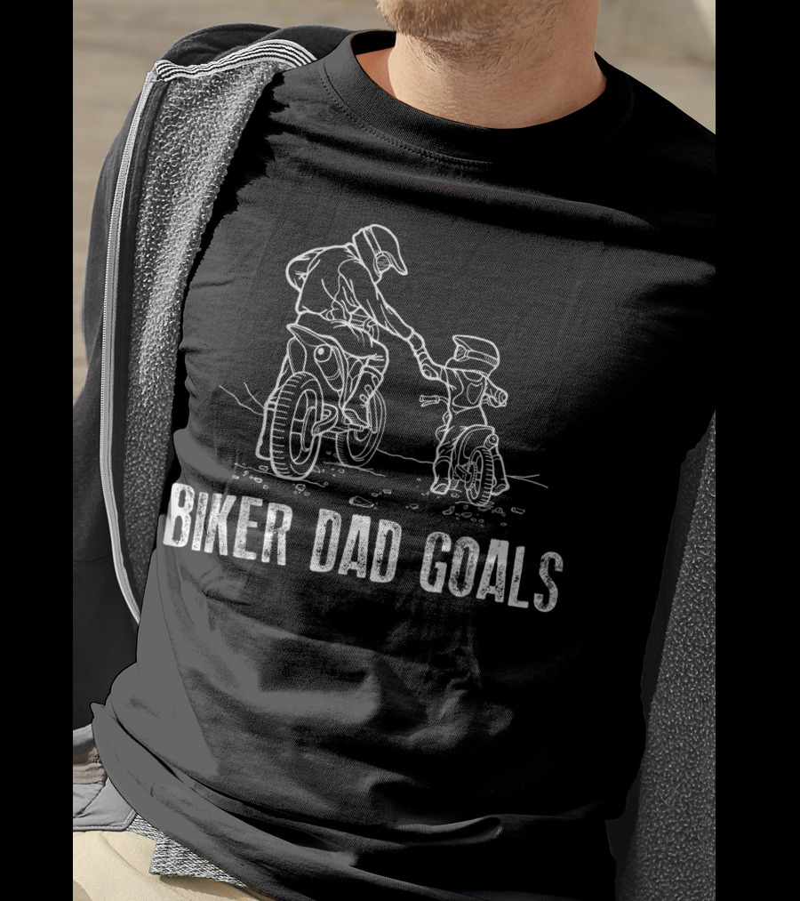 Biker Dad Goals Motocross Dirt Bike Like Father Like Son T-Shirt