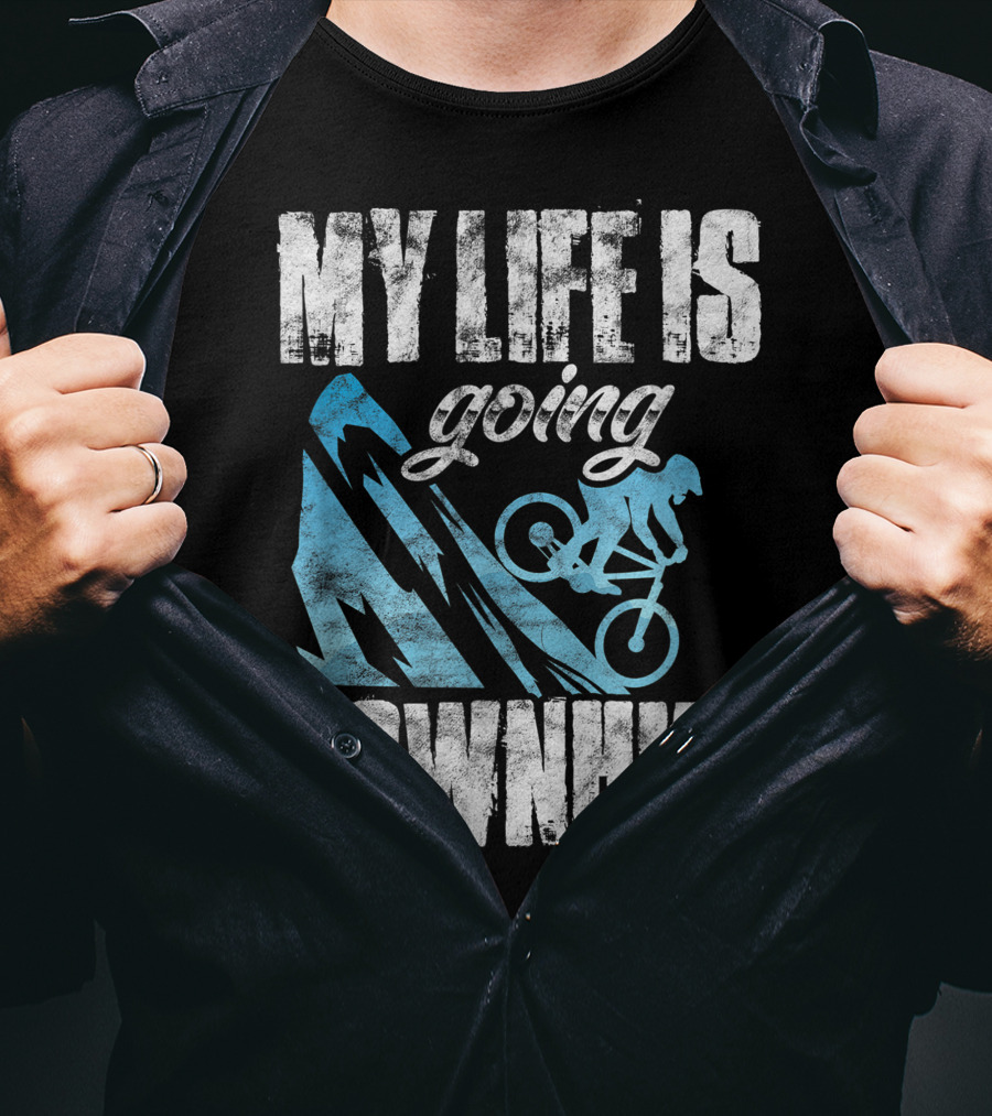My Life Is Going Downhill Funny Mountain Biking Graphic With Cyclist And Mountain T-Shirt