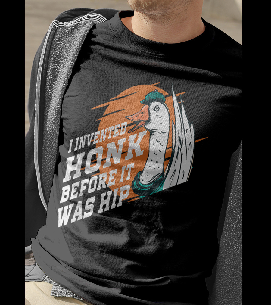 I Invented Honk Before It Was Hip Goose Hocus Pocus Witches Funny T-Shirt