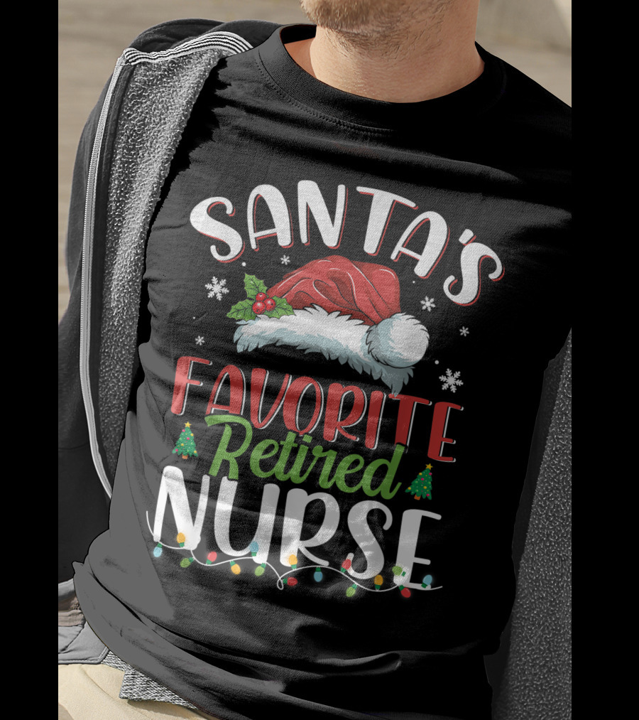 Santa's Favorite Retired Nurse Christmas Santa Hat Lights Snowflakes Holiday Cheer T-Shirt