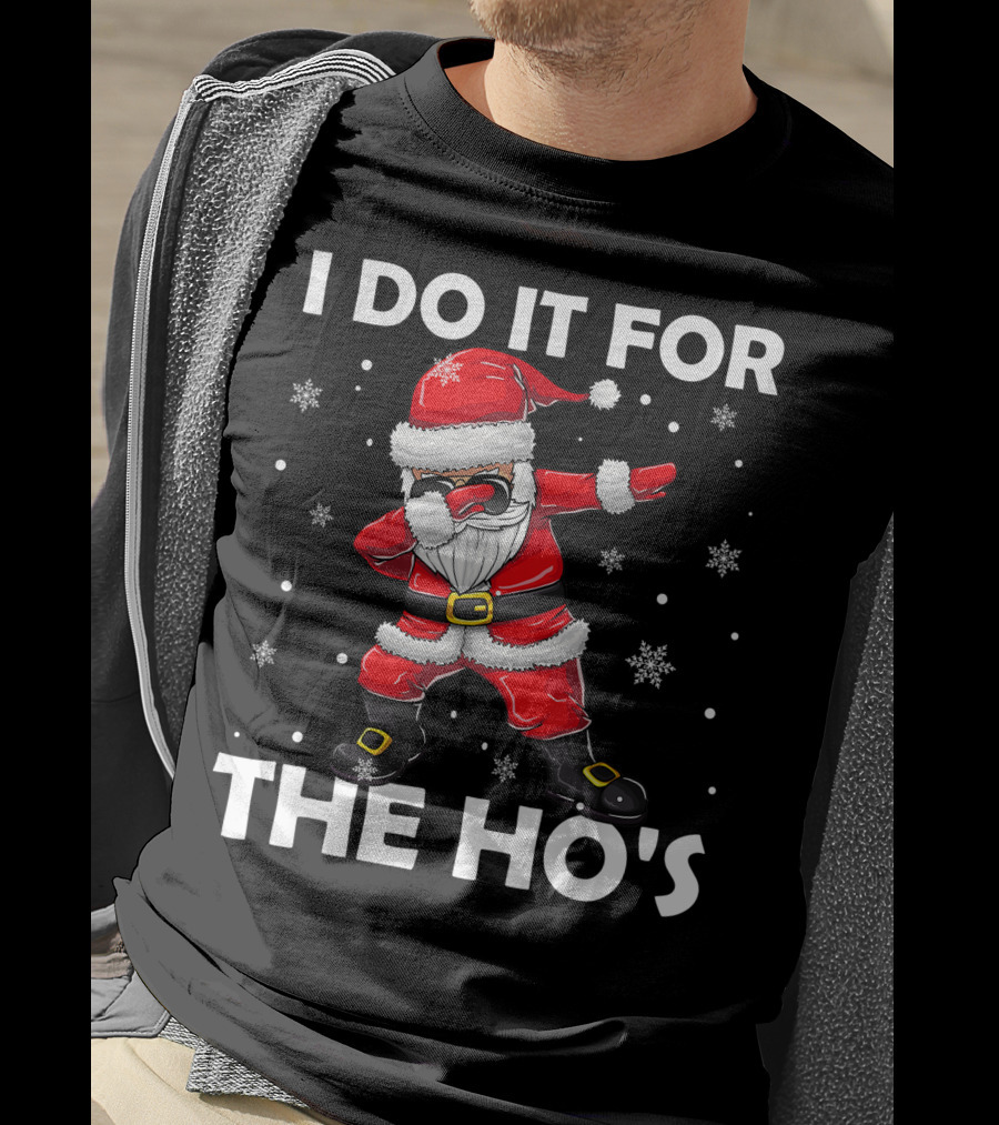 I Do It For The Hos Dabbing Santa Claus Snowflakes T-Shirt