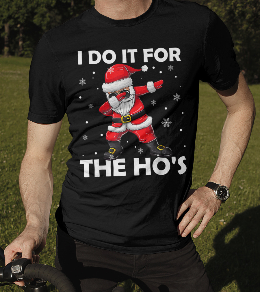 I Do It For The Hos Dabbing Santa Claus Snowflakes T-Shirt