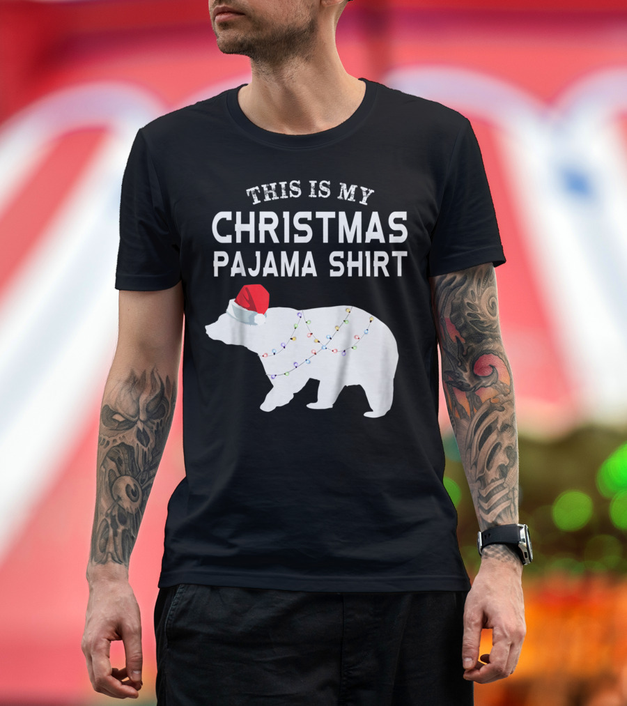 THIS IS MY CHRISTMAS PAJAMA SHIRT POLAR BEAR T-Shirt