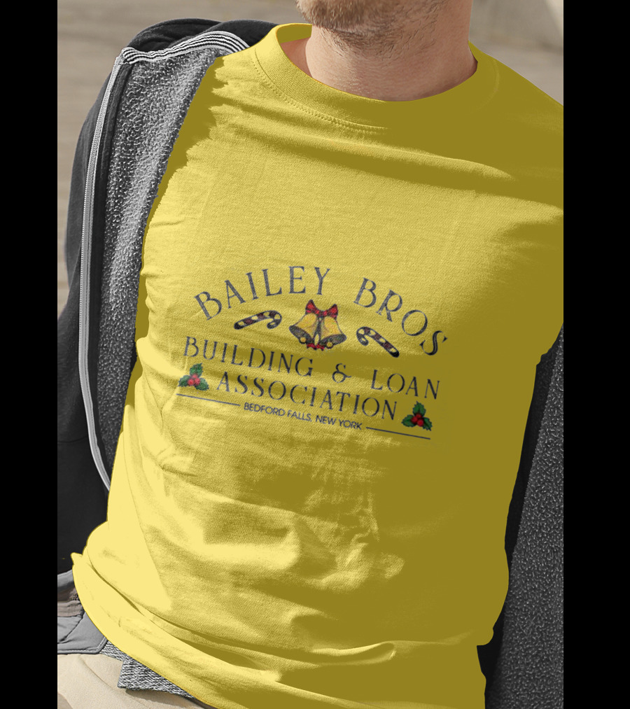 Bailey Bros Building And Loan Association Bedford Falls New York T-Shirt