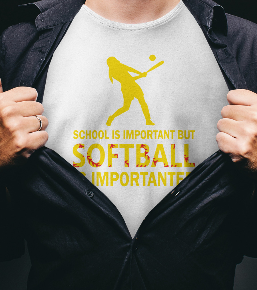 School Is Important But Softball Is Importanter T-Shirt