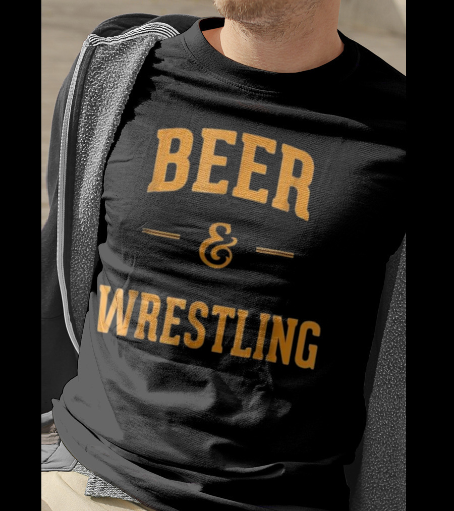 Beer And Wrestling Perfect Funny Wrest Fan Favorite Combo T-Shirt