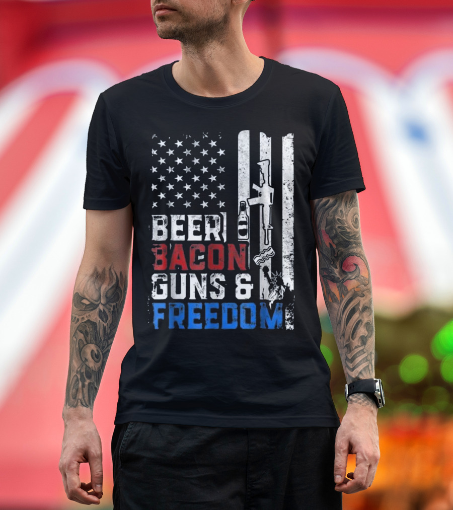 Beer Bacon Guns and Freedom American Flag with Rifle and Liberty Statue T-Shirt