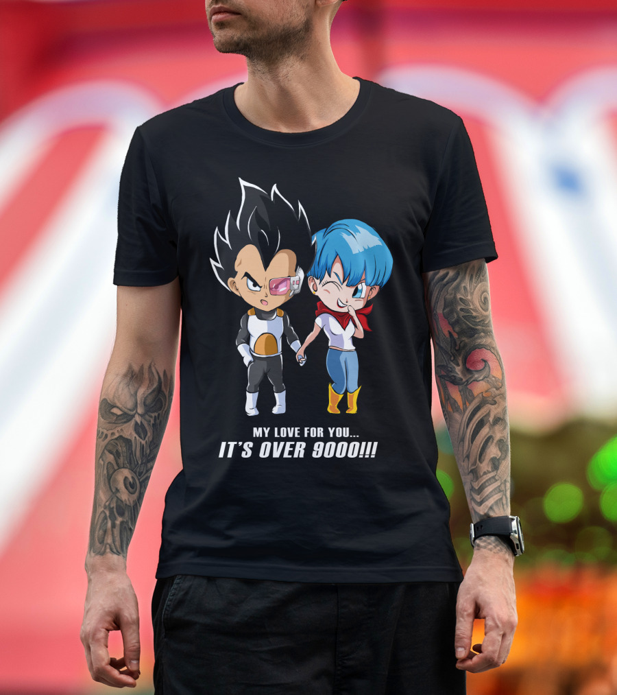 My Love For You It's Over 9000 Vegeta and Bulma Holding Hands T-Shirt