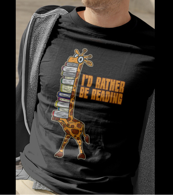 Funny Giraffe Holding Books I'd Rather Be Reading Book Love T-Shirt