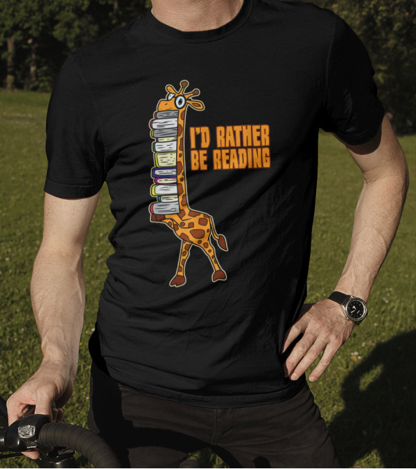 Funny Giraffe Holding Books I'd Rather Be Reading Book Love T-Shirt