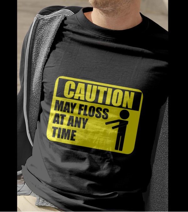 Caution: May Floss At Any Time Warning Sign With Dance Figure T-Shirt
