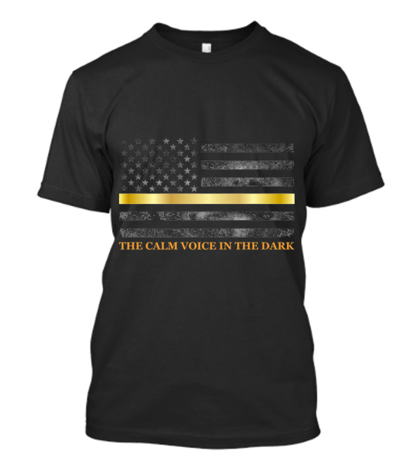 Black Background Grunge American Flag With Gold Line The Calm Voice In The Dark T-Shirt