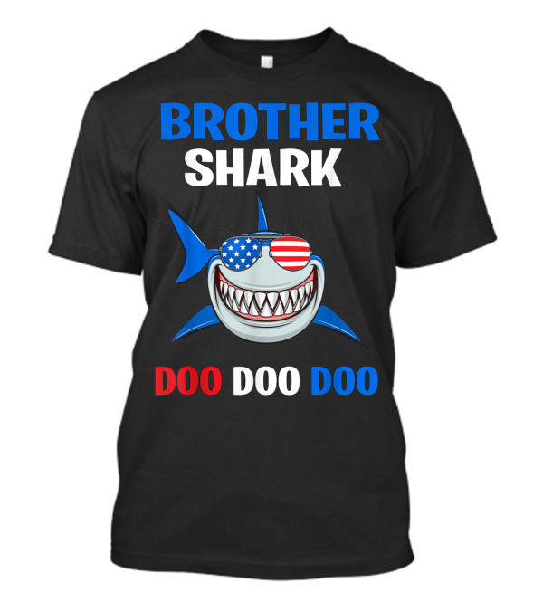 Brother Shark Patriotic Sunglasses Doo Doo Doo 4th Of July T-Shirt