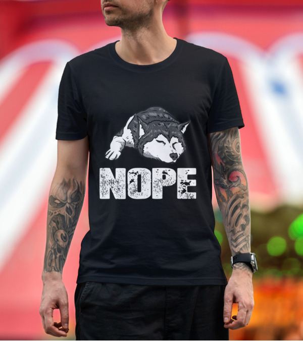 Premium T-Shirt: Nope Distressed Sleeping Siberian Husky Funny T-Shirt Nope Distressed Sleeping Siberian Husky Funny T-Shirt