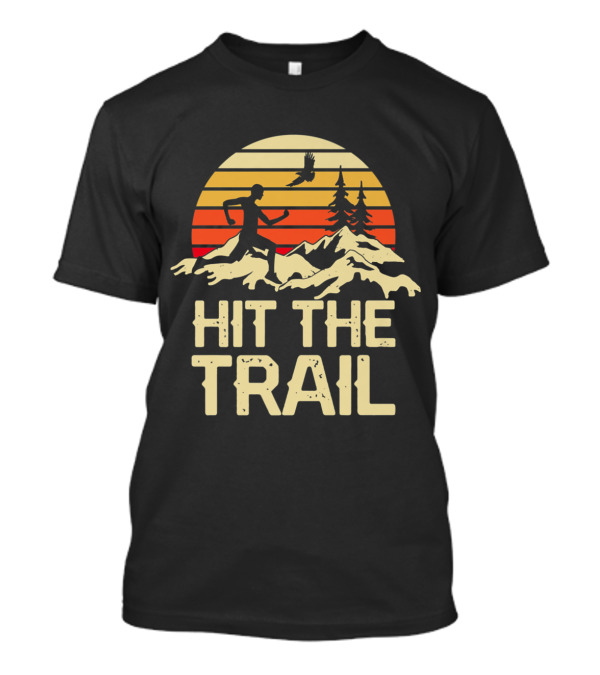Hit The Trail Runner Style Vintage Sunset Mountains And Trees T-Shirt