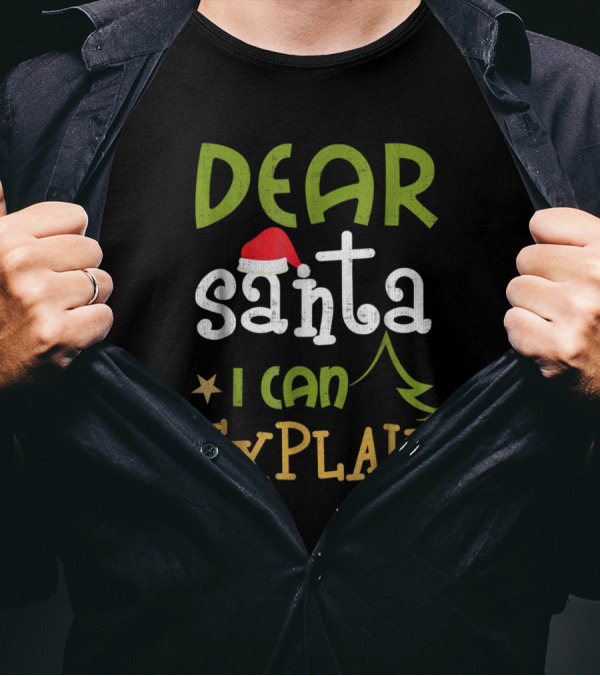Dear Santa I Can Explain Funny Ugly Christmas Holiday Humor T-Shirt