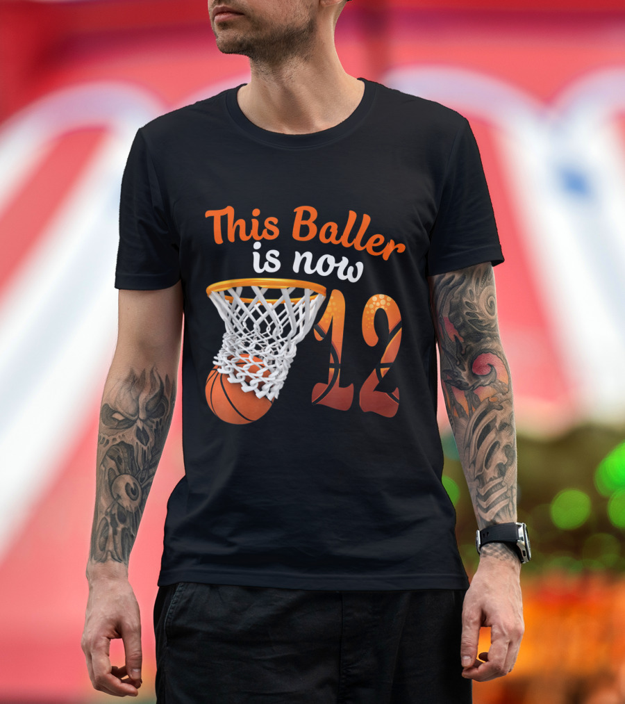 This Baller Is Now 12 Basketball Birthday T-Shirt