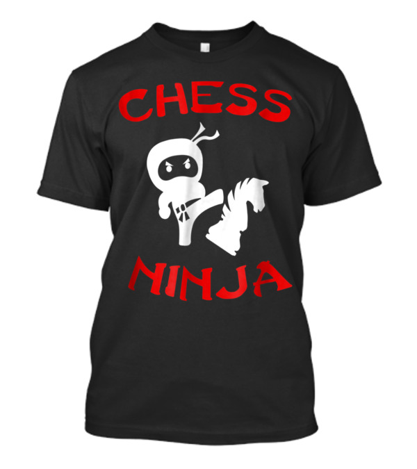 Chess Ninja With Knight Piece For Funny Nerdy Chess Lover T-Shirt