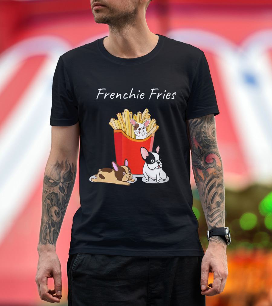 French Bulldog Frenchie Fries with Frenchie Dogs in Fry Box T-Shirt