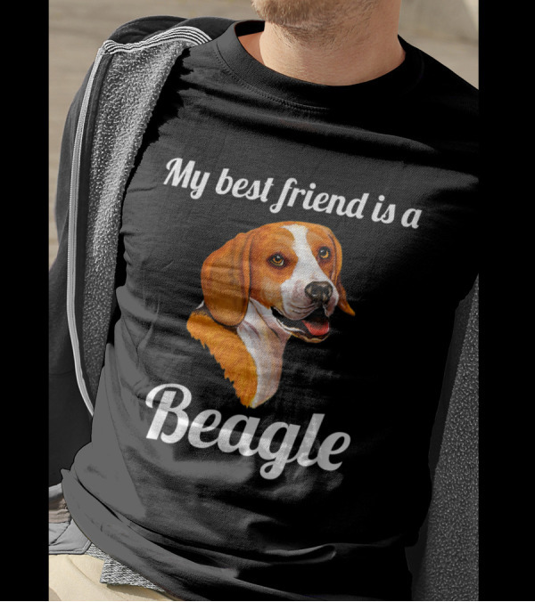 My Best Friend Is A Beagle Dog T-Shirt
