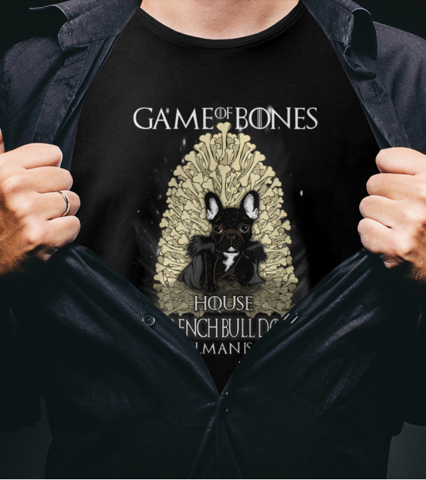 Game Of Bones House French Bulldog The Mailman Is Coming T-Shirt