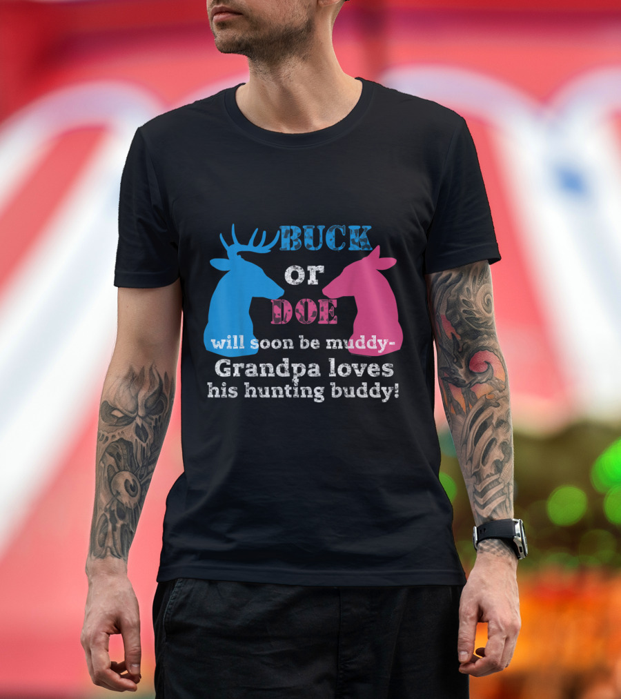 Buck or Doe Grandpa Loves His Hunting Buddy Gender Reveal T-Shirt
