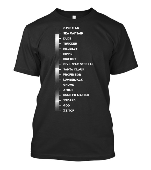 Beard Measurement Chart Featuring Titles From Caveman To ZZ Top T-Shirt