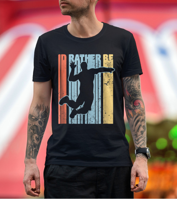 Premium T-Shirt: I'd Rather Be Playing Volleyball Retro T-Shirt I'd Rather Be Playing Volleyball Retro T-Shirt